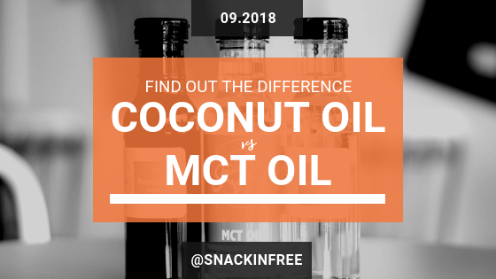 MCT oil vs Coconut Oil_Snackin Free Blog