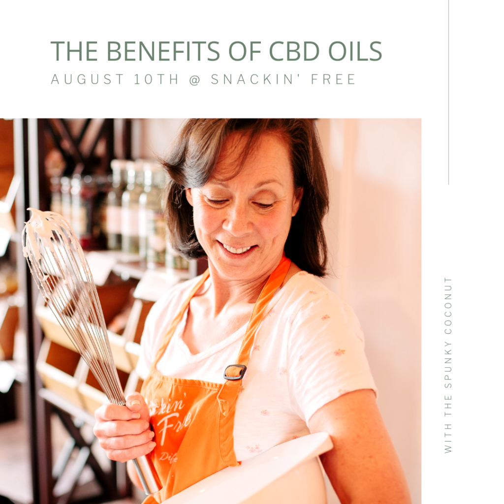 CBD Oil Benefits with Snackin' Free and Spunky Coconut
