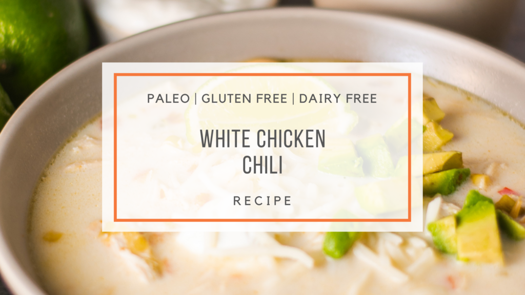 white chicken chili - snackin' free